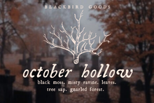 Load image into Gallery viewer, October Hollow