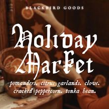 Load image into Gallery viewer, Holiday Market