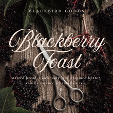Load image into Gallery viewer, Blackberry Toast